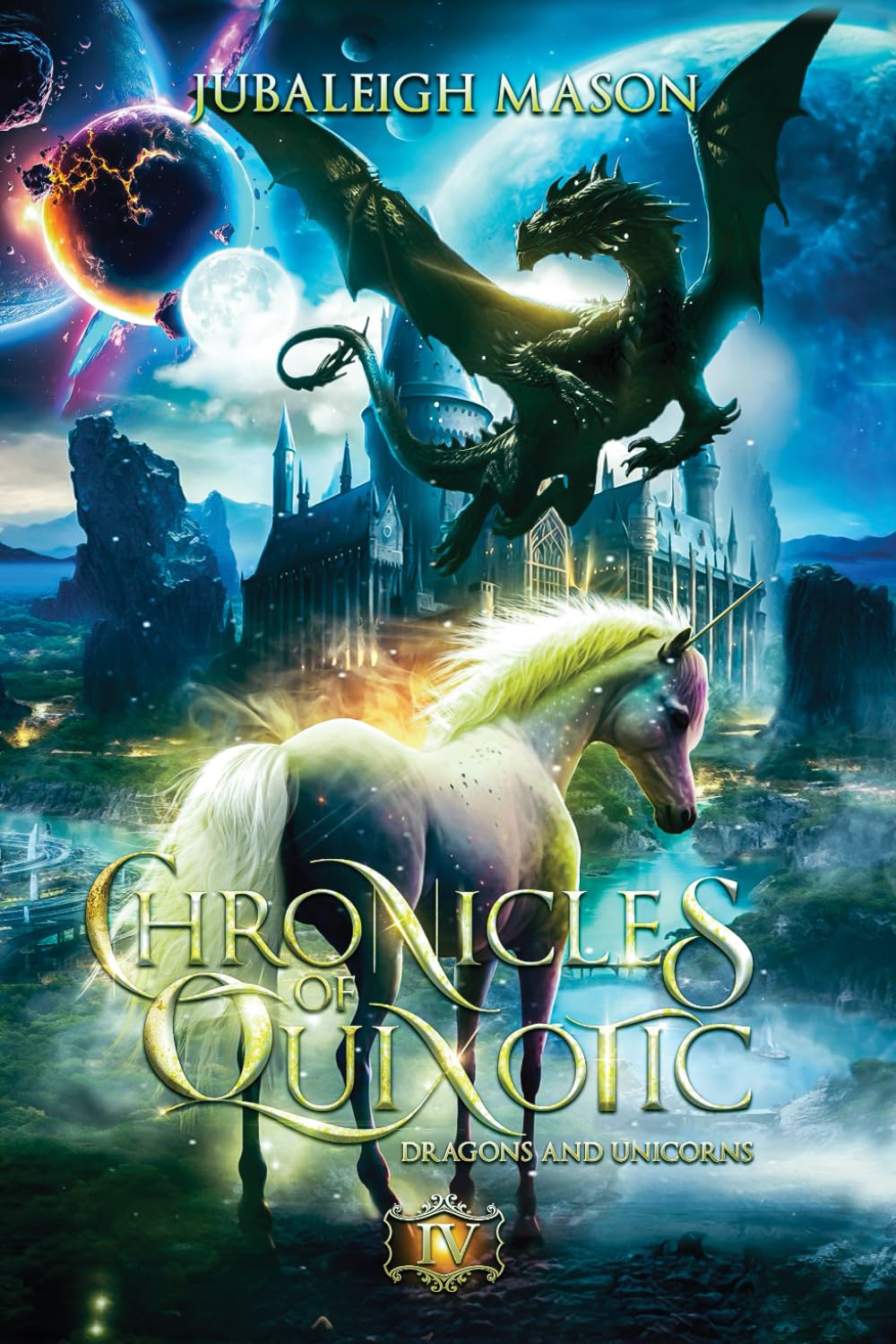 Chronicles of Quixotic: A Millennium Ago there were two Realms Book 4