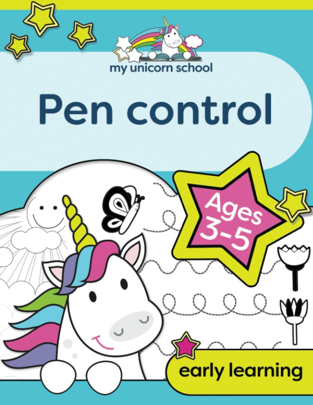 My Unicorn School Pen Control Age 3-5: Fun unicorn tracing activity book