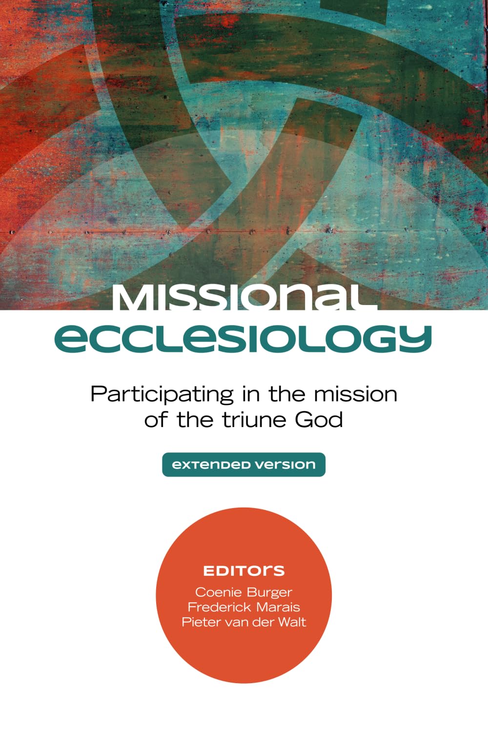 Missional ecclesiology: Participating in the mission of the triune God