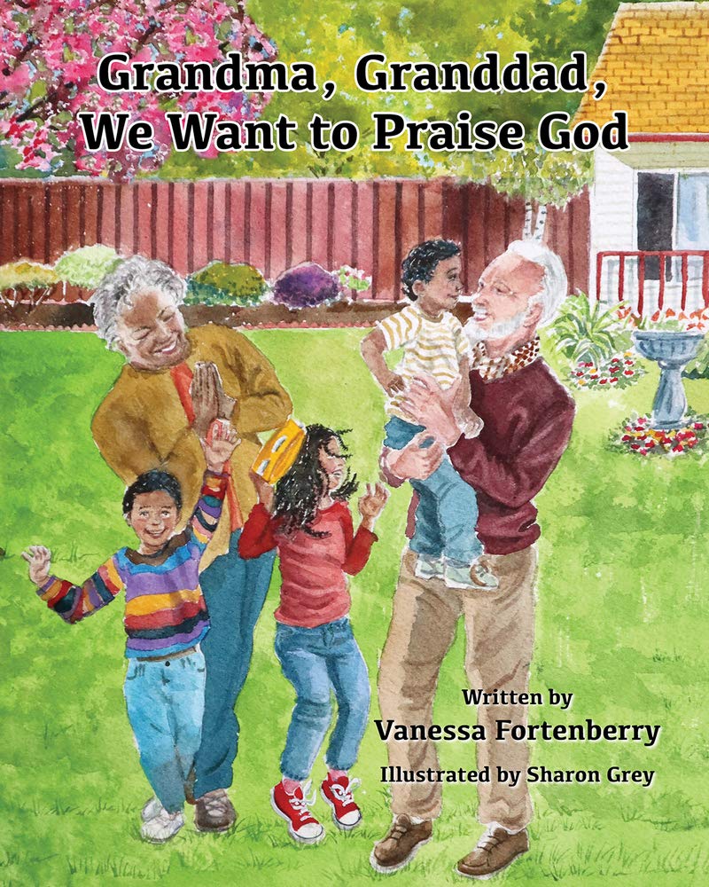 Grandma, Granddad, We Want to Praise God (3) (Families Growing in Faith)