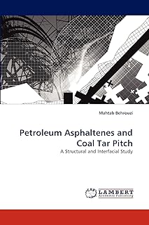 Petroleum Asphaltenes and Coal Tar Pitch: A Structural and Interfacial Study