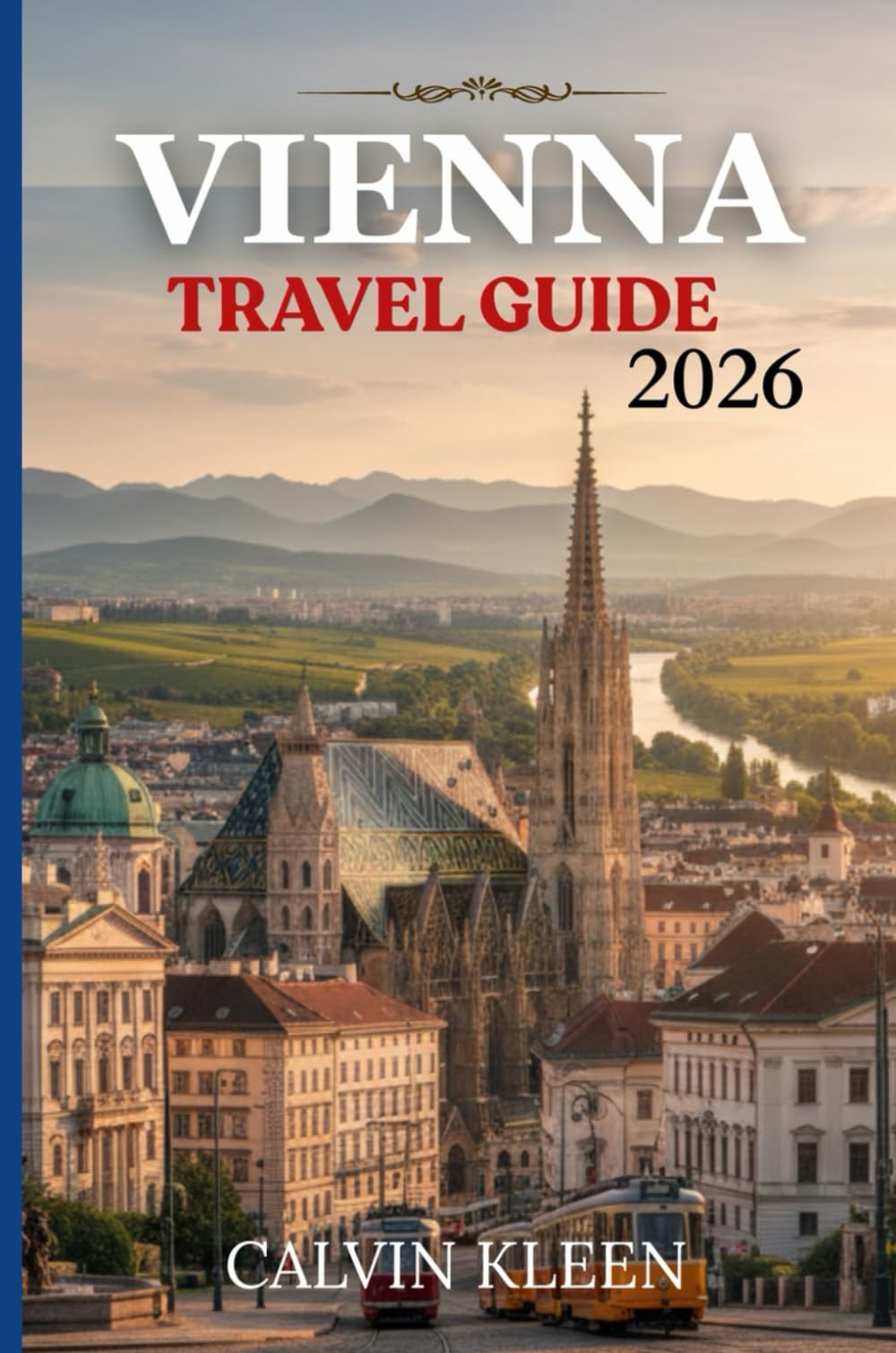 VIENNA TRAVEL GUIDE 2026