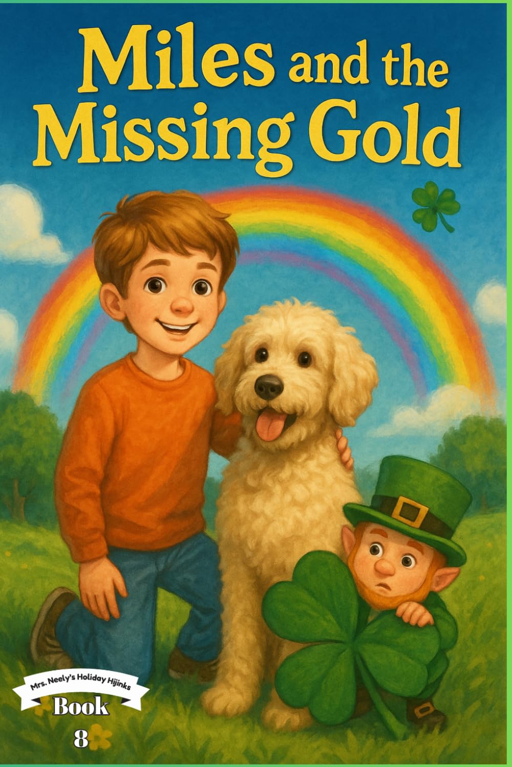 Miles and the Missing Gold (Mrs. Neely's Holiday Hijinks)