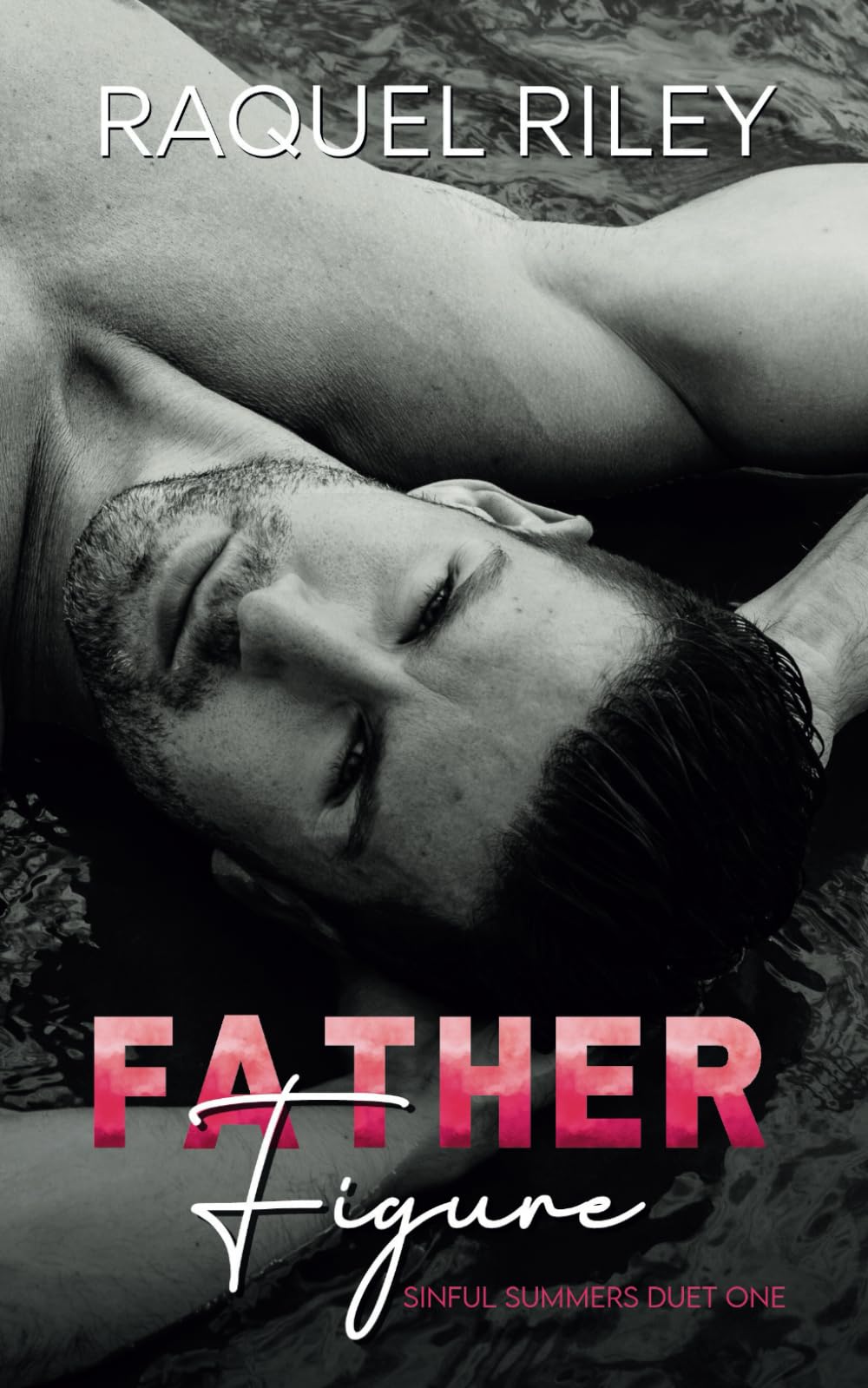 Father Figure: An Age Gap MM Romance (Sinful Summers Duet)