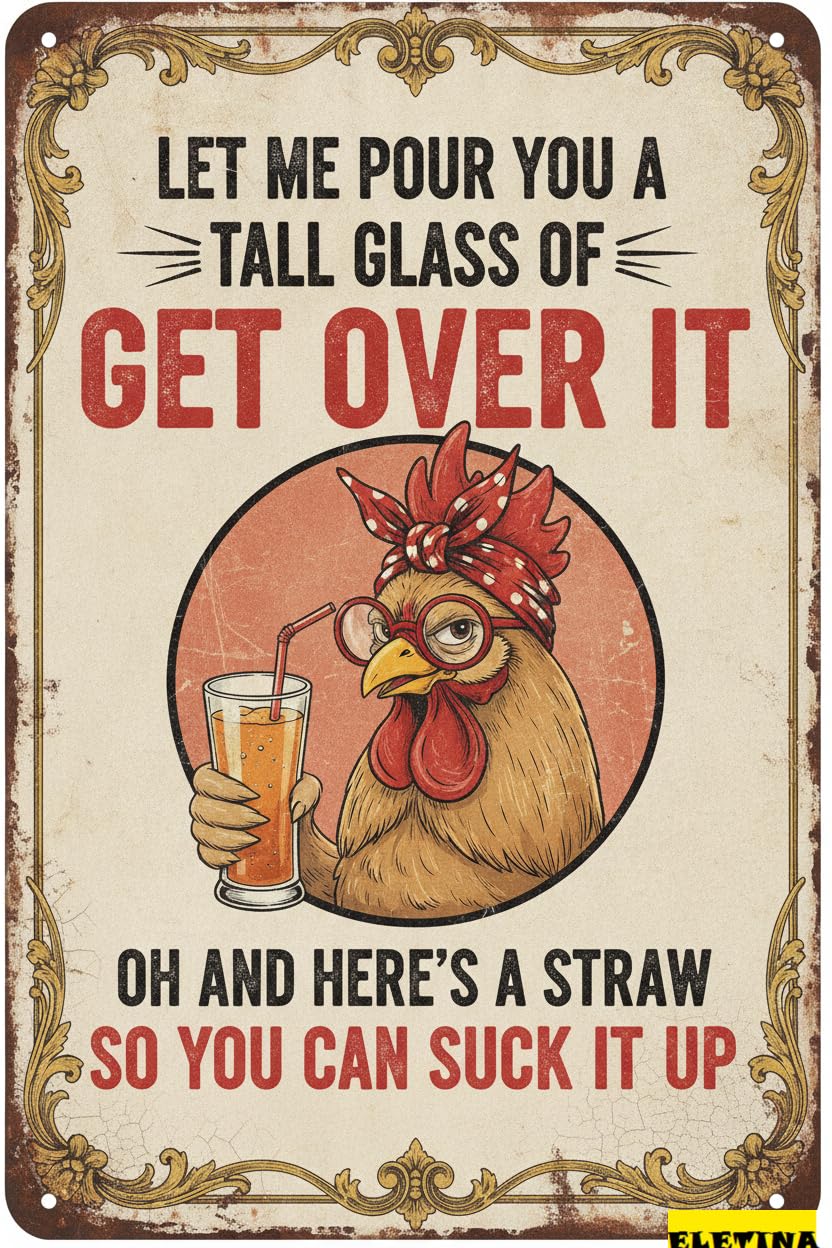 Personalized Sign for Man Cave Chicken Gifts Rooster Dcor Let Me Pour You A Tall Glass Of Get Over It Rustic Tin Home Farm Chicken Coop Decor 8x12 Inch (9714) Private Property Decorative