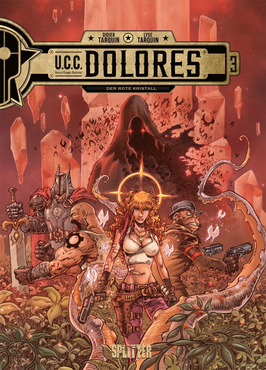 UCC Dolores. Band 3: Der Rote Kristall