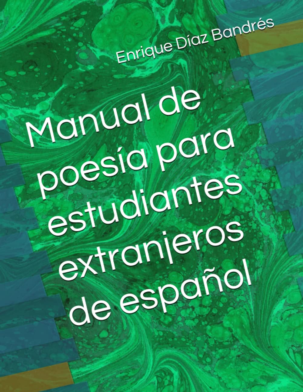 Manual de poesía para estudiantes extranjeros de español