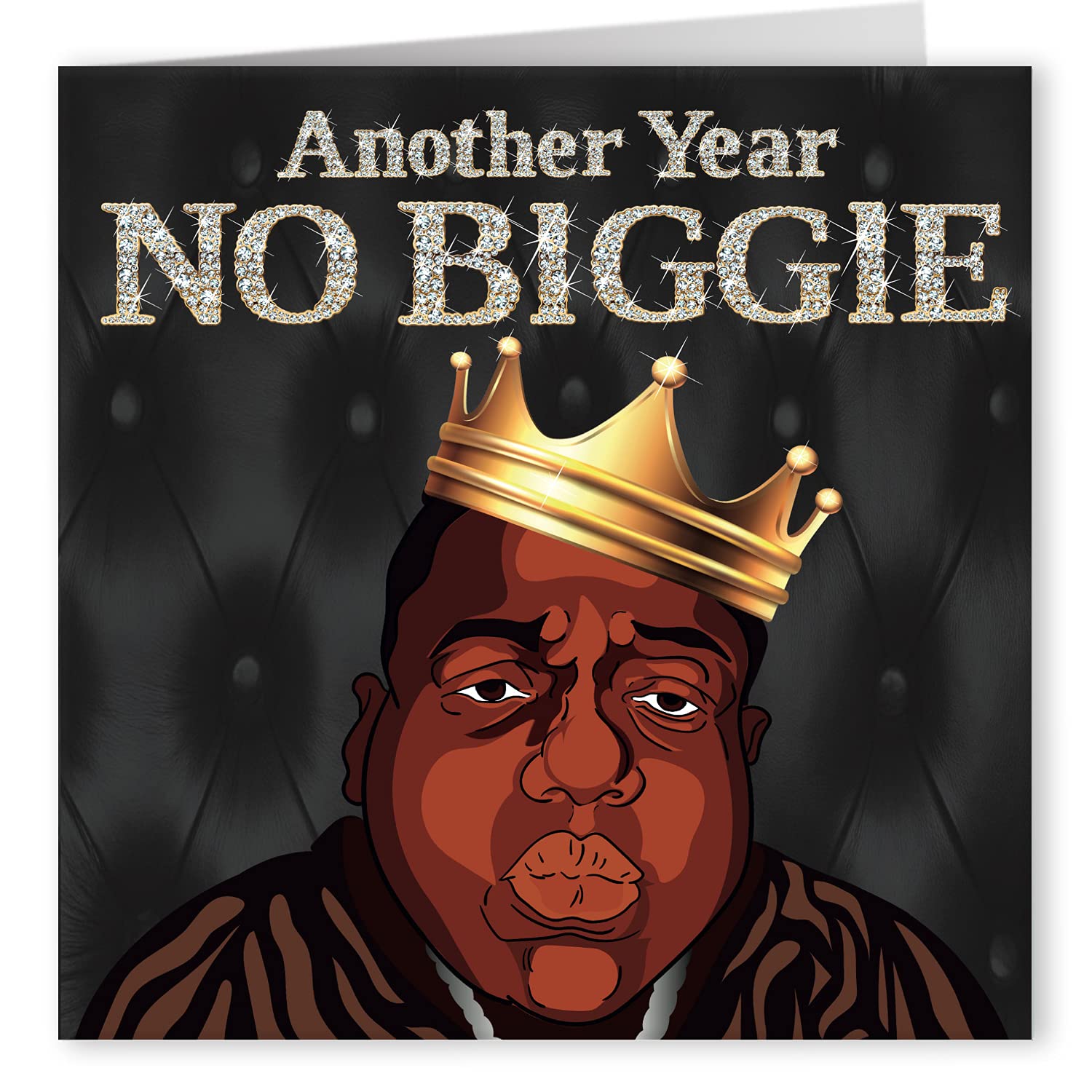 Cult Kitty - No Biggie - Joke Happy Birthday Cards For Him - Funny Birthday Card For Her - Funny Birthday Cards For Men - The Notorious BIG Cards For Women - BIG Birthday Card - Biggie Smalls Card