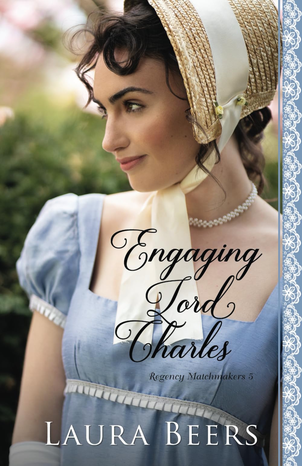 Engaging Lord Charles: A Regency Romance (Proper Regency Matchmakers)