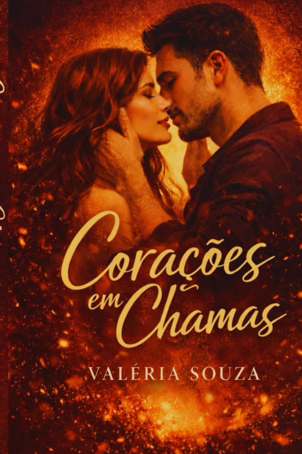 Corações em Chamas: Um romance de amor proibido e inesquecivel