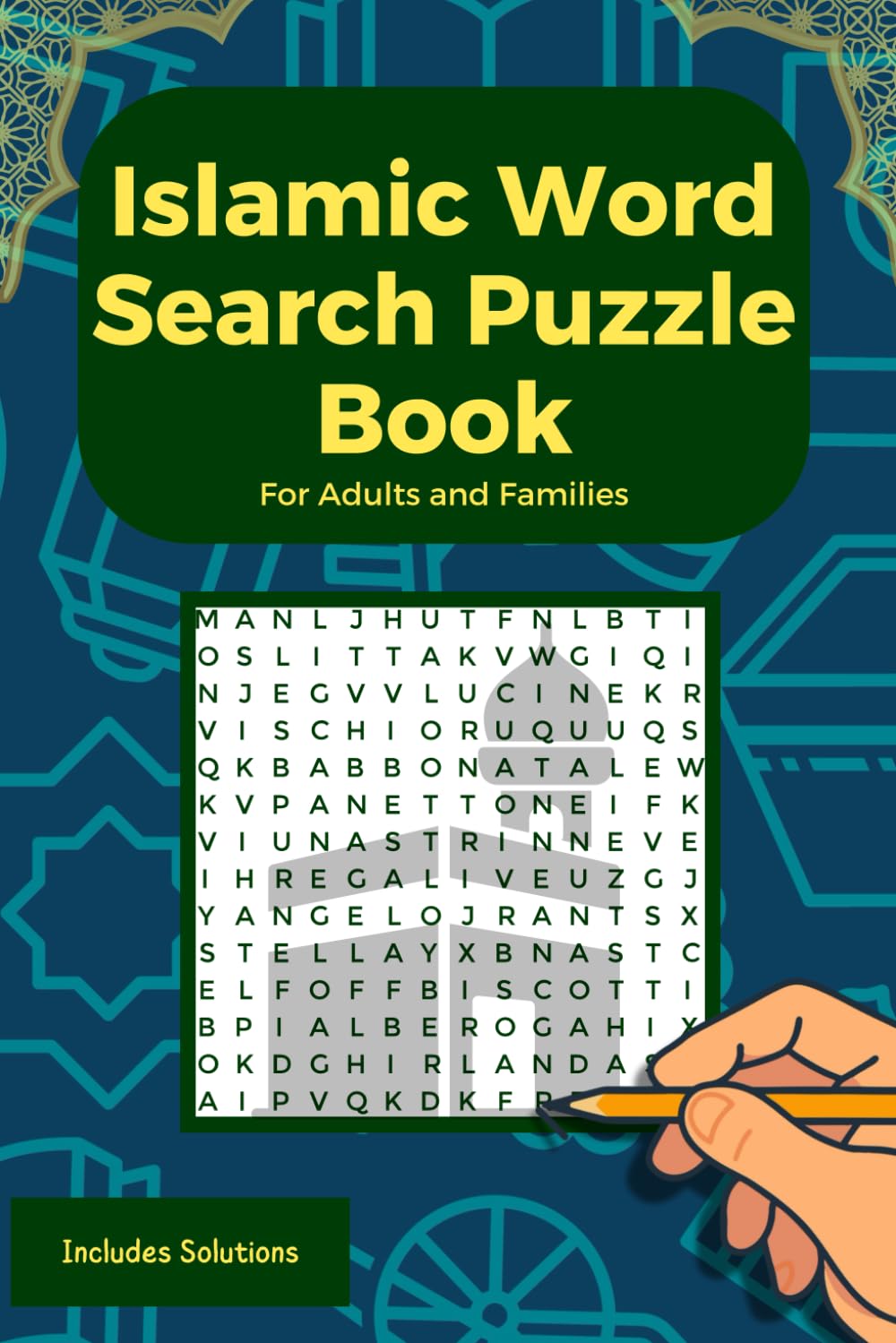 Islamic Word Search Puzzle Book: Word Search Puzzles Featuring Islamic Terms and Values for Adults and Families