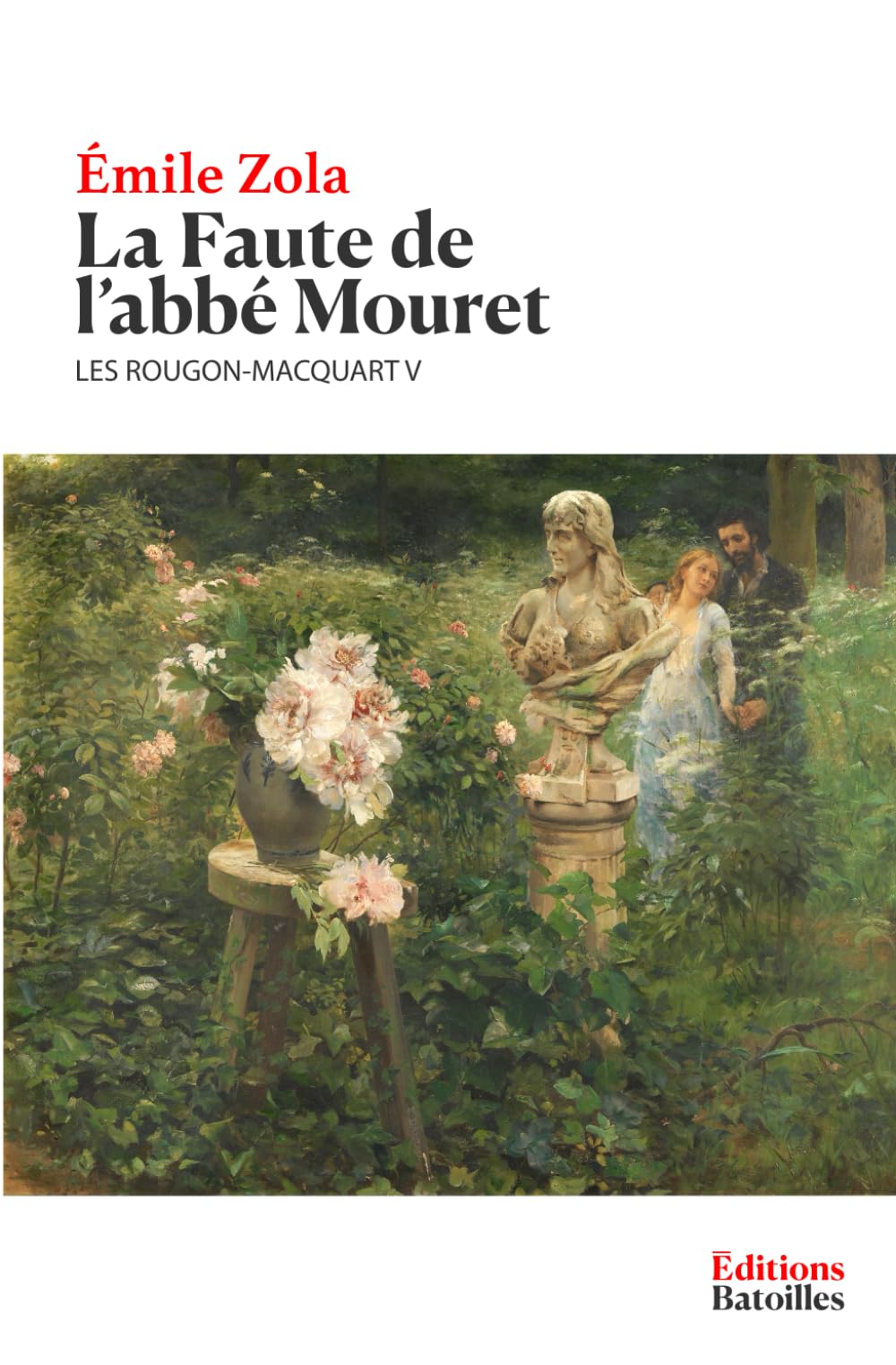 La Faute de l'abbé Mouret: Les Rougon-Macquart V