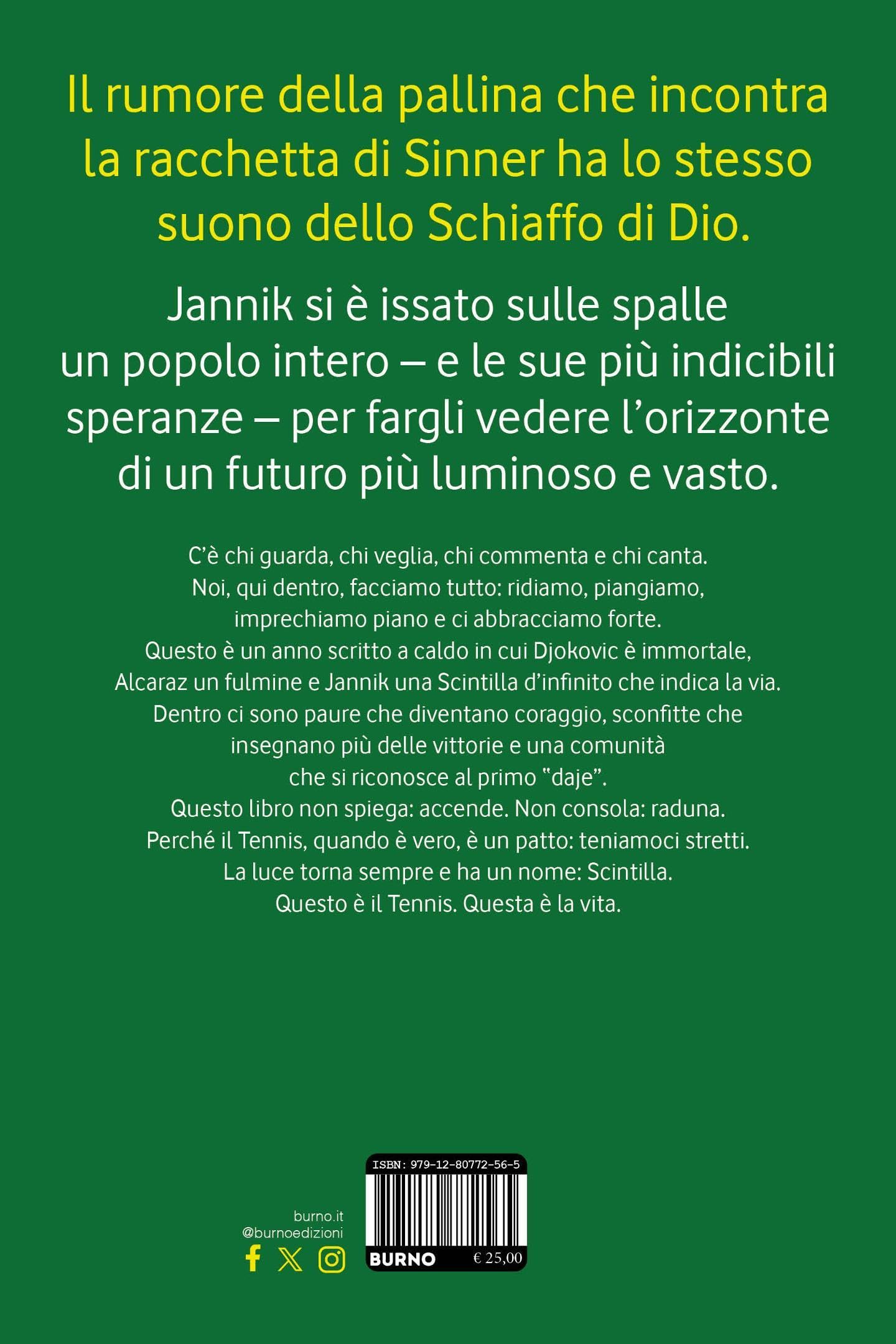 Caro Jannik ti scrivo. Secondo set