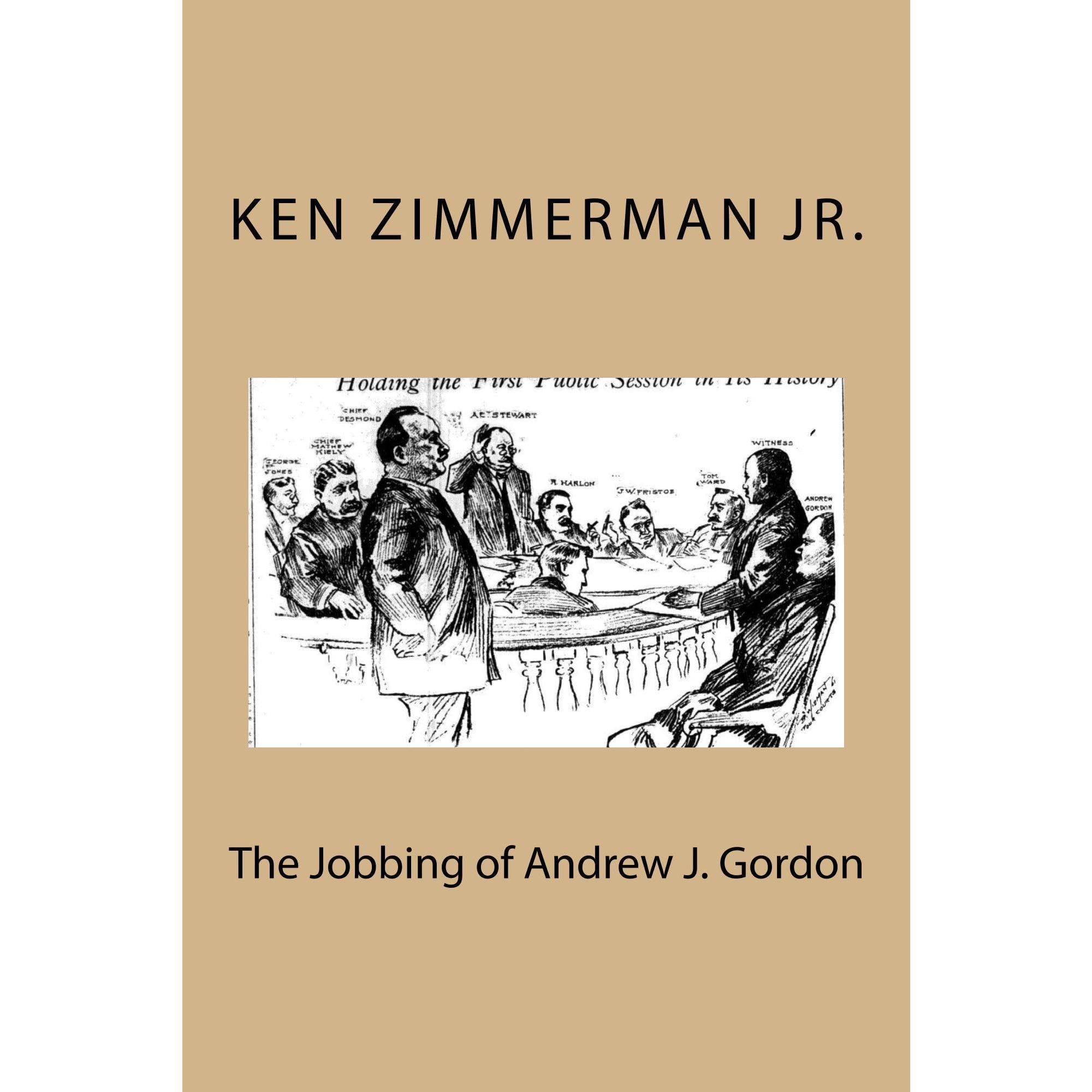 The Jobbing of Andrew J. Gordon