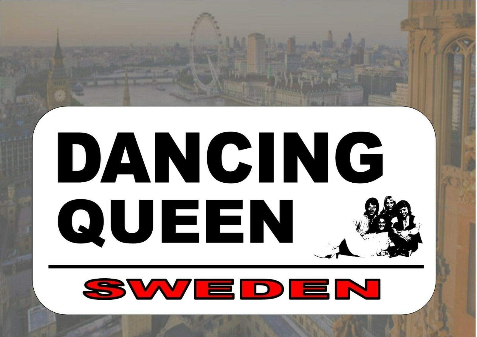 Inga Abba Novelty Reproduction Street Sign Dancing Queen Wall Plaque Decoration Props Plaque 8X12 inch