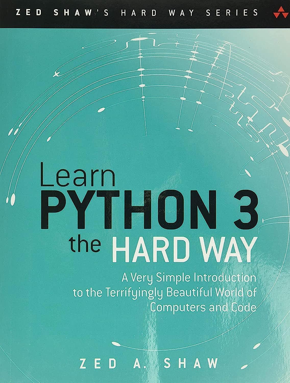 Learn Python 3 the Hard Way: A Very Simple Introduction to the ...
