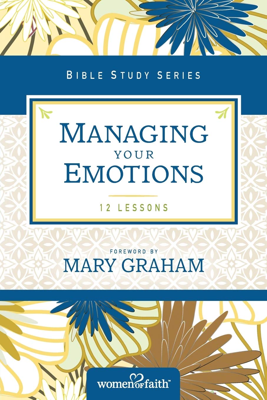 Buy Managing Your Emotions (Women of Faith Study Guide Series) — BookShops.in