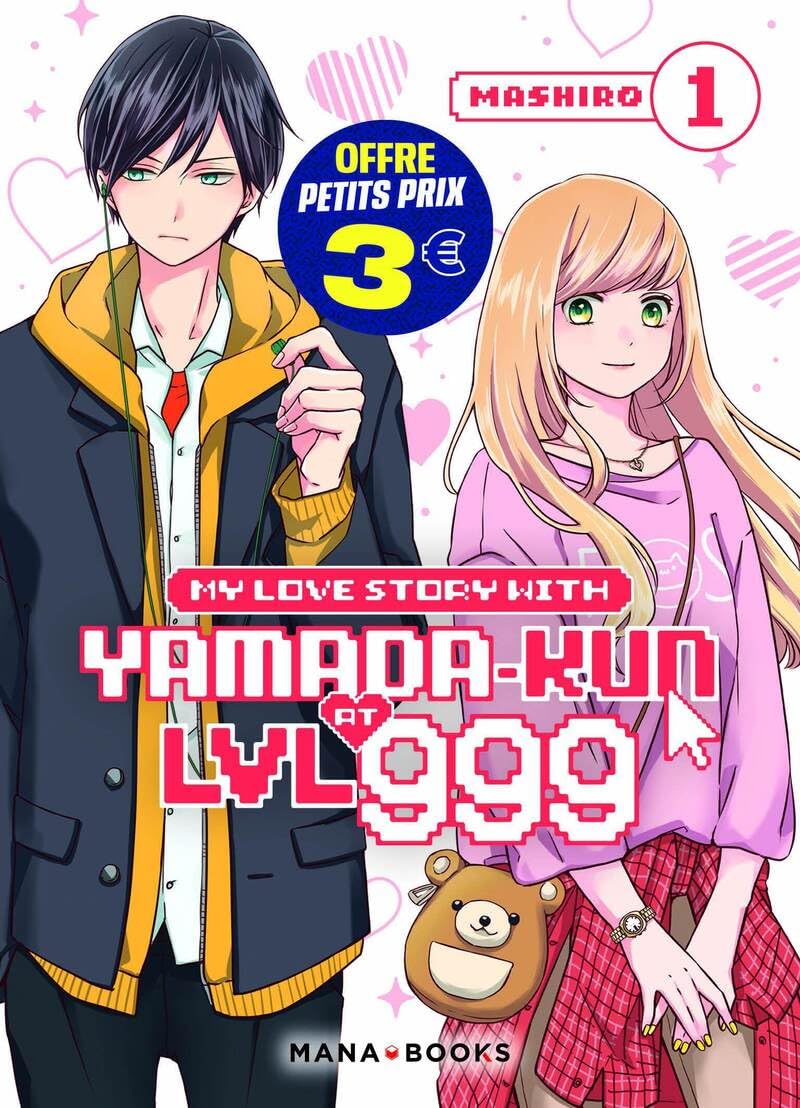 My Love Story With Yamada-kun at LVL 999 T01 à 3 euros -  Mashiro - Mana Books - broché - Manga