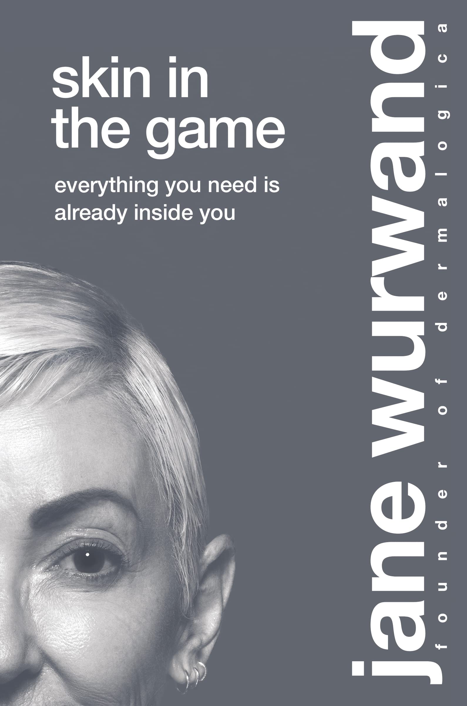 Skin in the Game by Jane Wurwand - 9781400224302