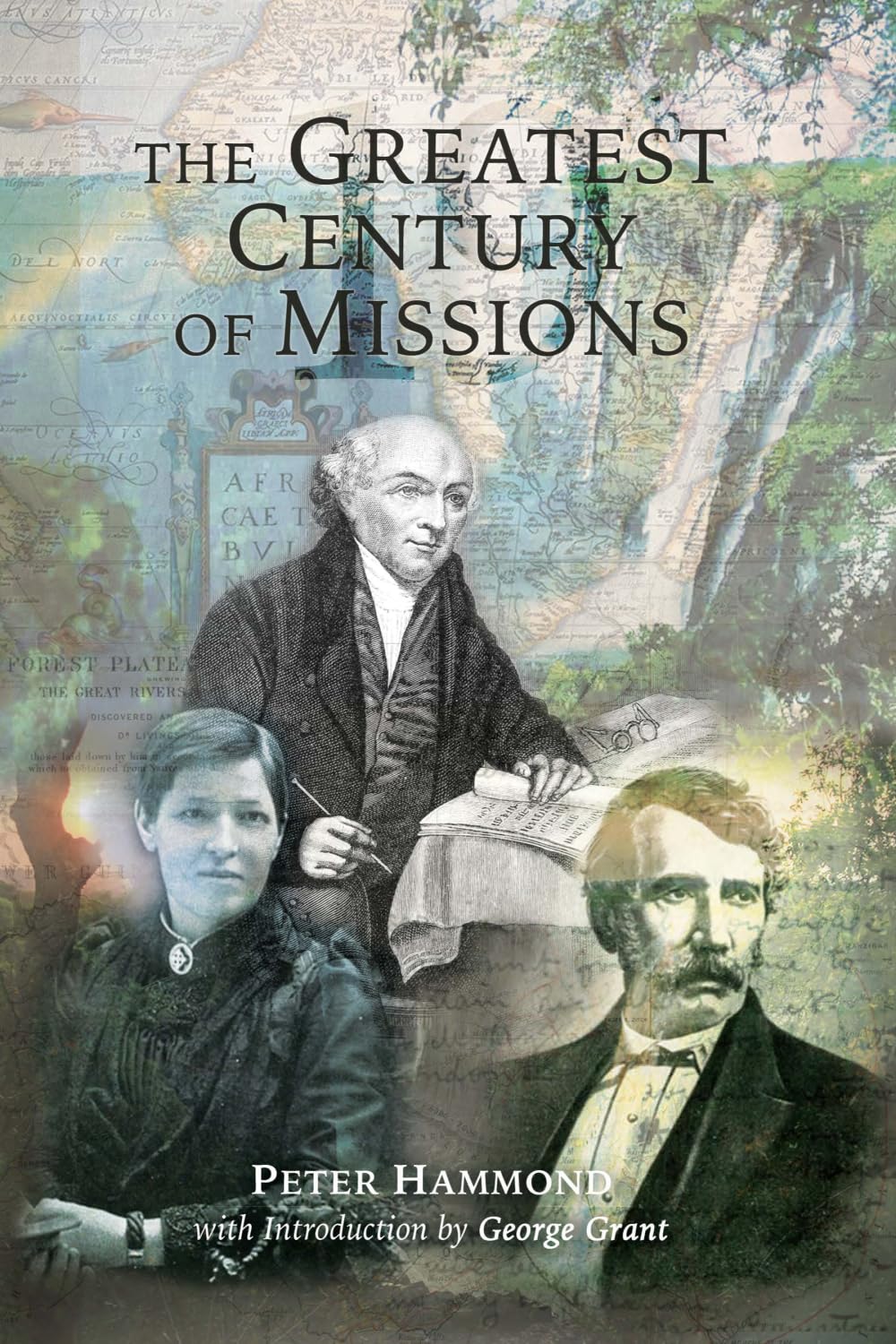 The Greatest Century of Missions
