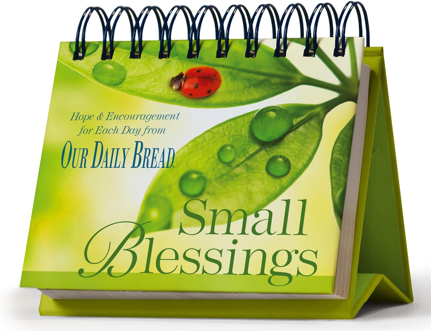 Small Blessings: Hope & Encouragement for Each Day from Our Daily Bread Calendar โ 1 Mar. 2014