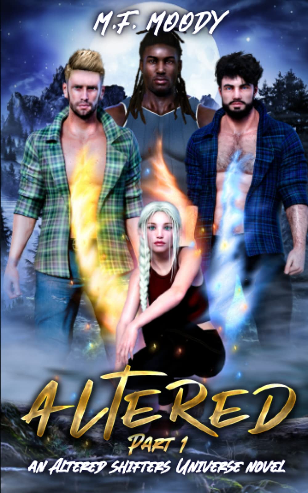 Altered: Part One: 1 (Altered Shifters Universe)