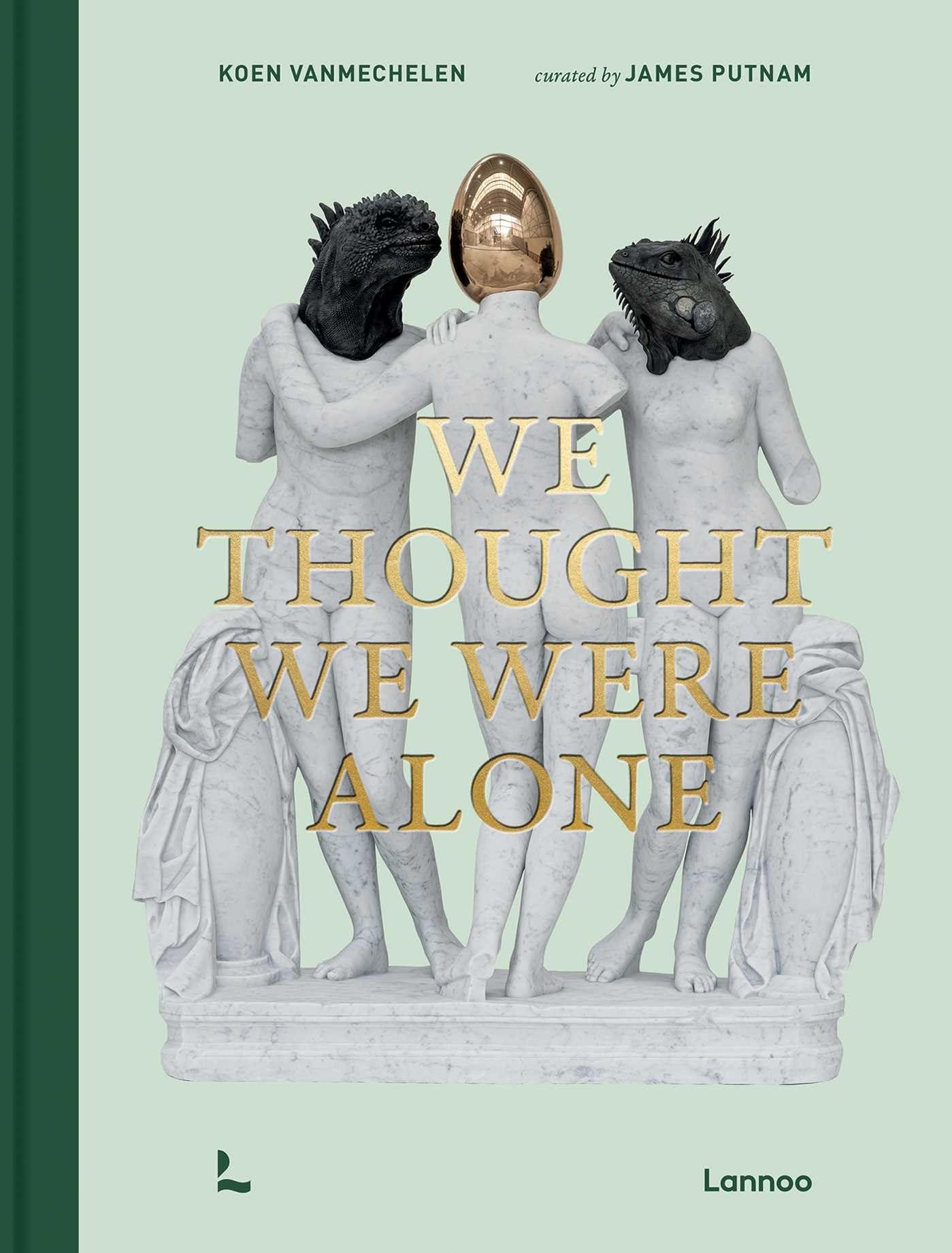 We Thought We Were Alone
