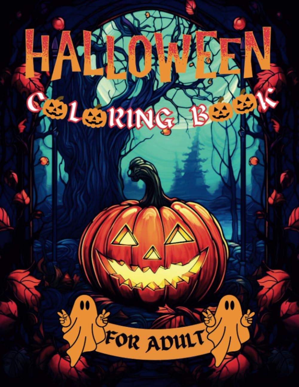 Halloween Coloring Book For Adults: 50 Beautiful Halloween Designs For Relaxation and Stress Relief