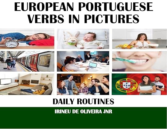 European Portuguese Verbs in Pictures: Daily Routines cover