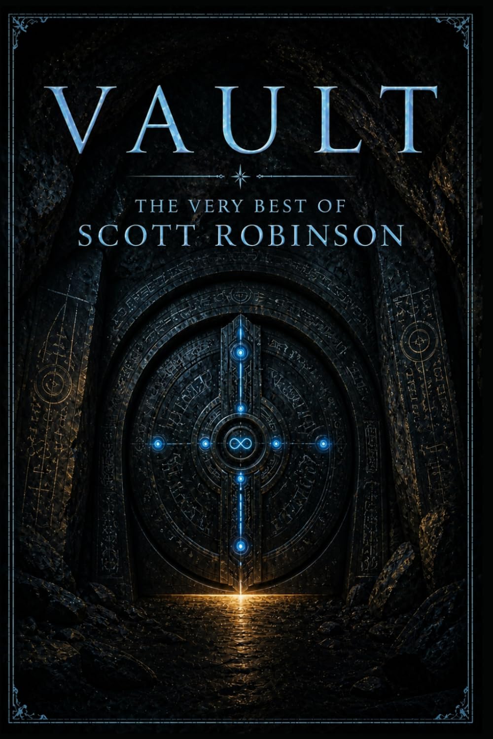 Vault: The Very Best of Scott Robinson