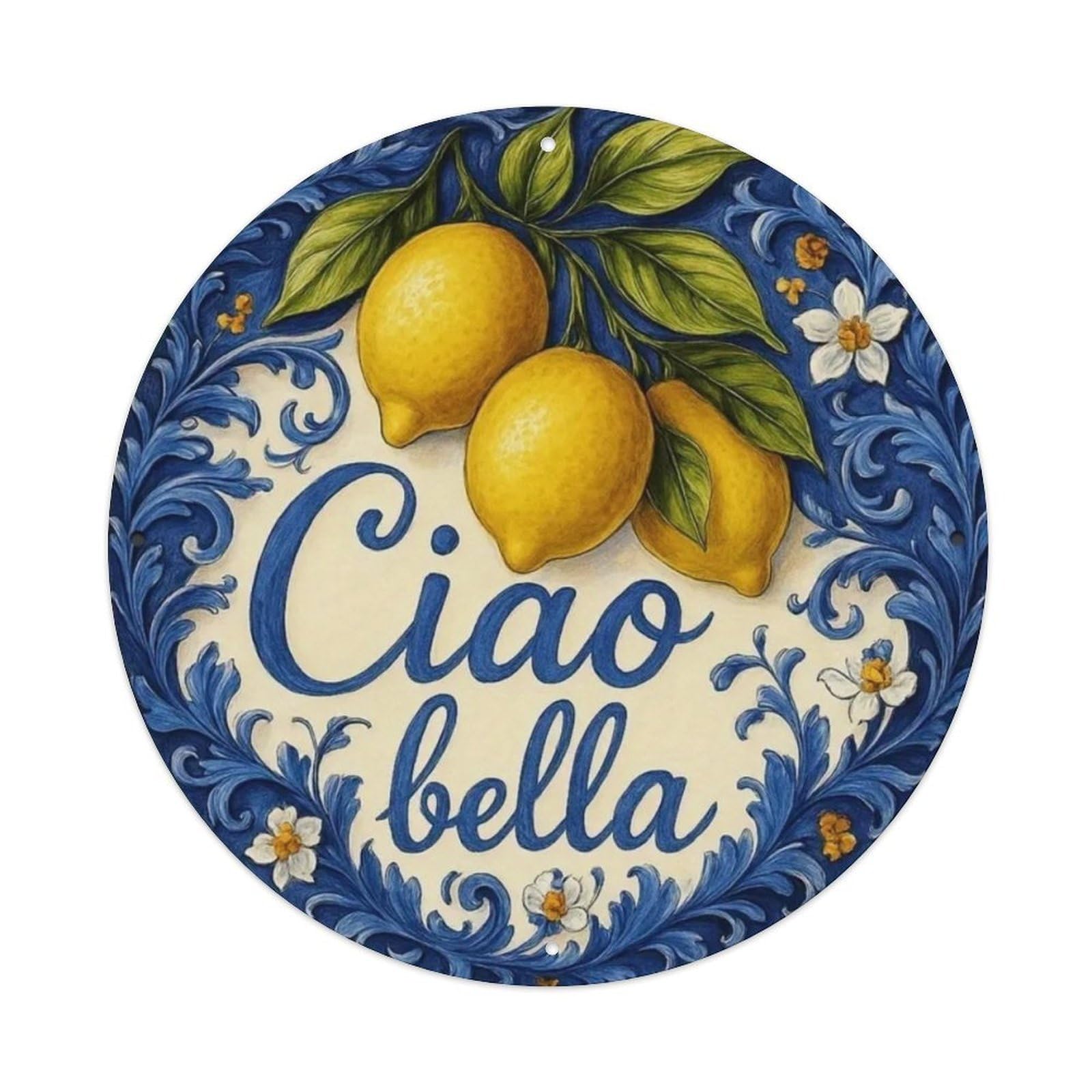 Ciao Bella Round Tin Sign Vintage Metal Sign Home Bar Garden Wall Decor Metal Poster 8x8 Inch