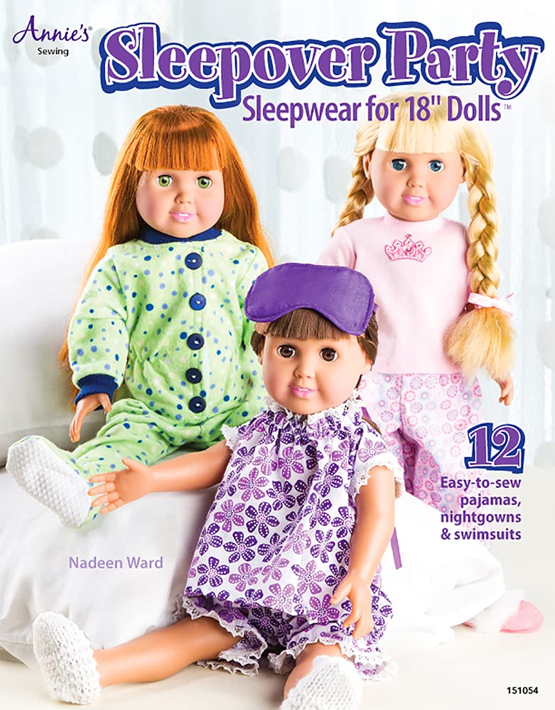Sleepover Party: Sleepwear for 18" Dolls (Annie's Sewing)