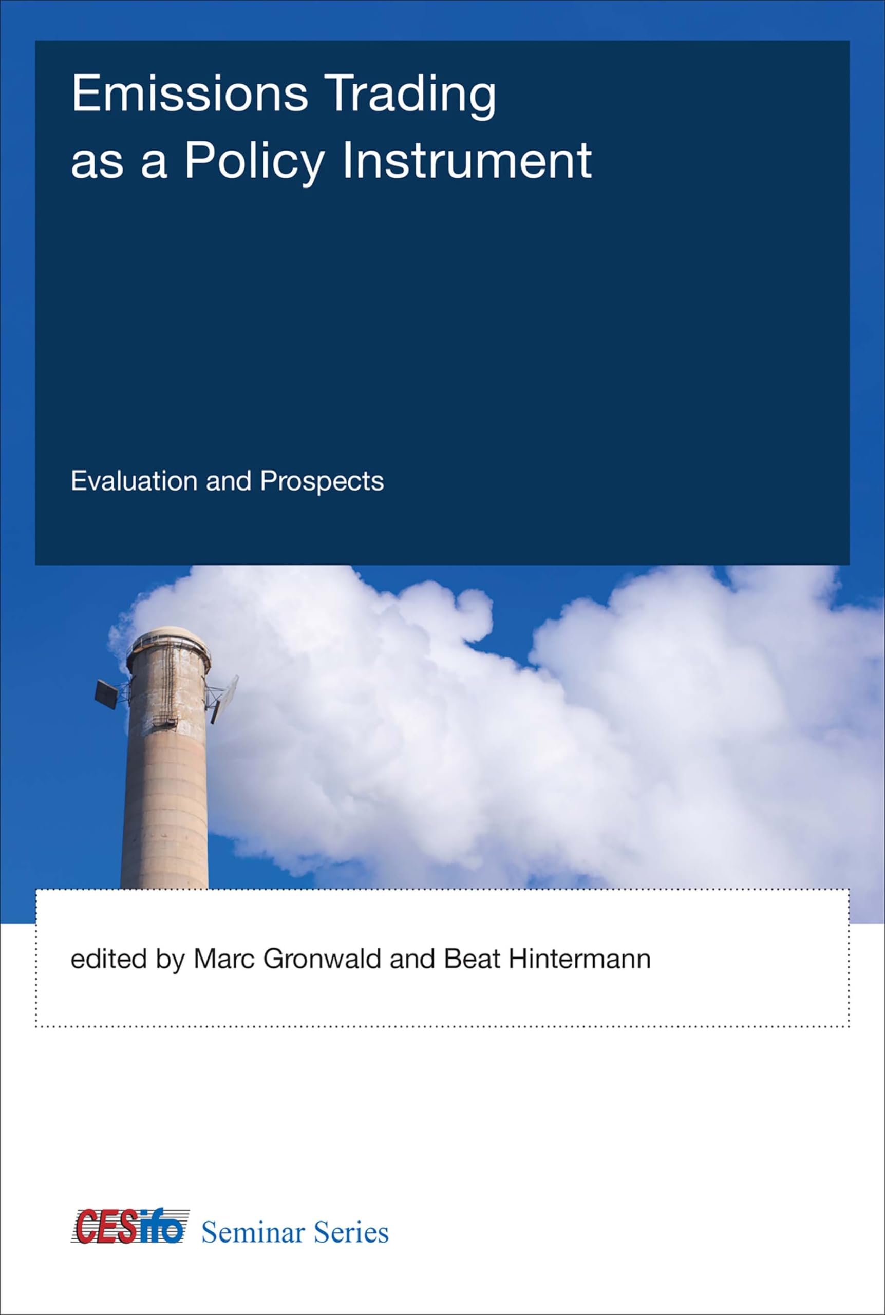Buy Emissions Trading as a Policy Instrument: Evaluation and Prospects (CESifo Seminar) — BookShops.in