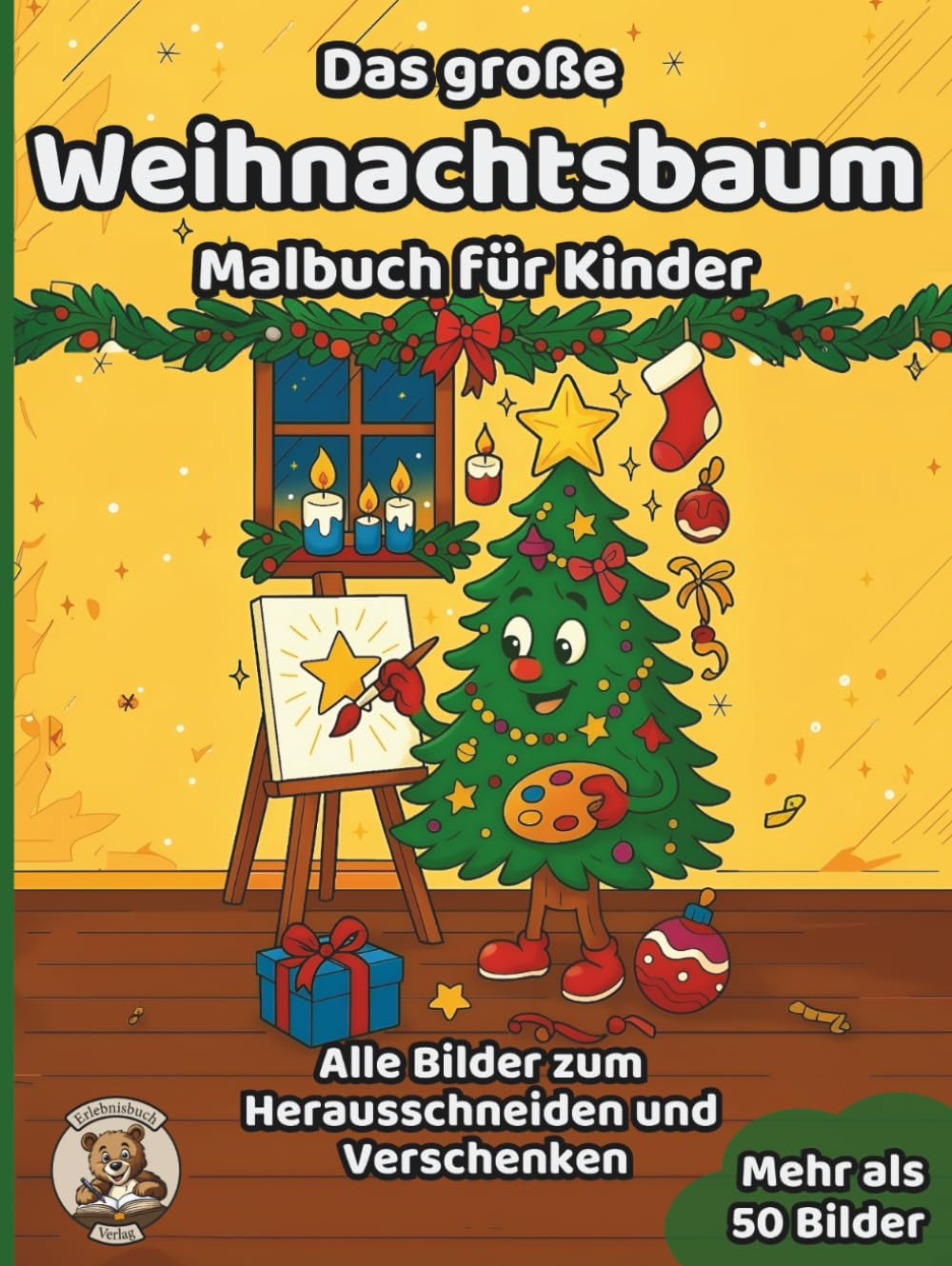 Das große Weihnachtsbaum-Malbuch für Kinder: über 50 schöne Ausmalbilder für Mädchen und Jungen ab 3 Jahren (Weihnachts-Malbücher für Kinder)
