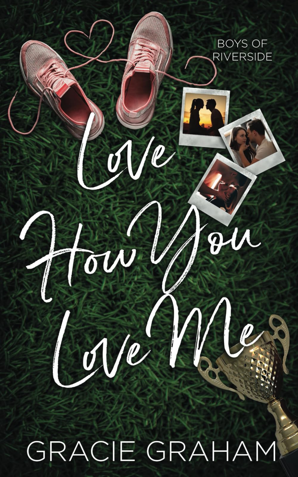 Love How You Love Me (Boys of Riverside)