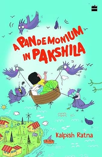 PANDEMONIUM IN PAKSHILA, A