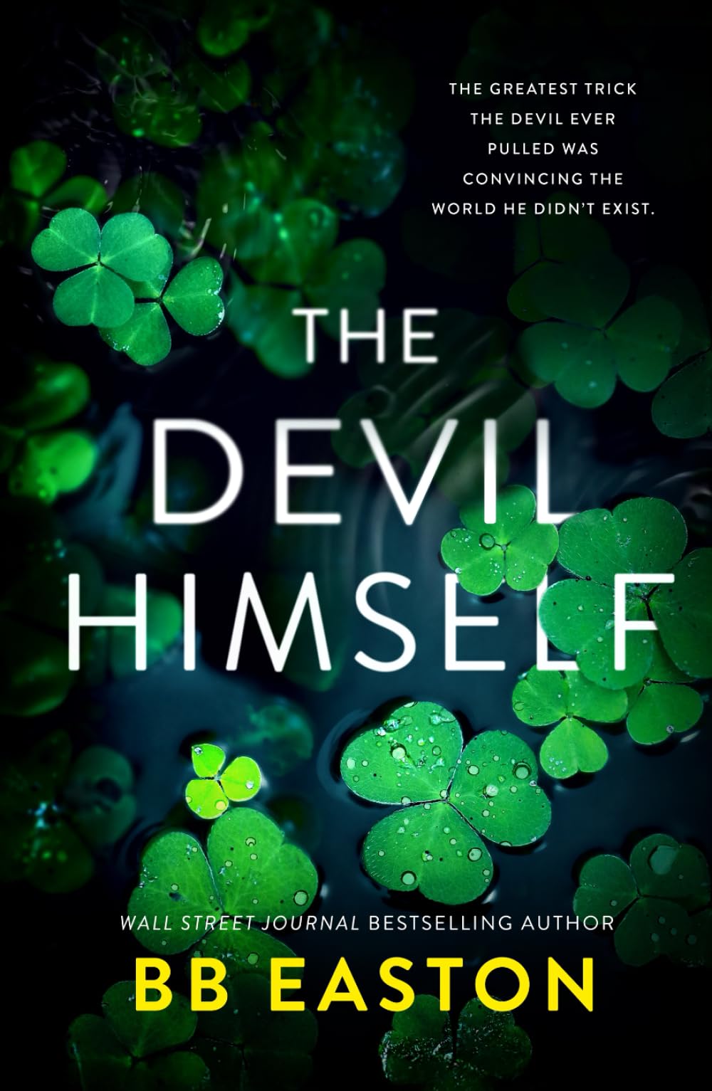 The Devil Himself: A Dark Irish Mafia Romance (Special Edition) (Devil of Dublin)