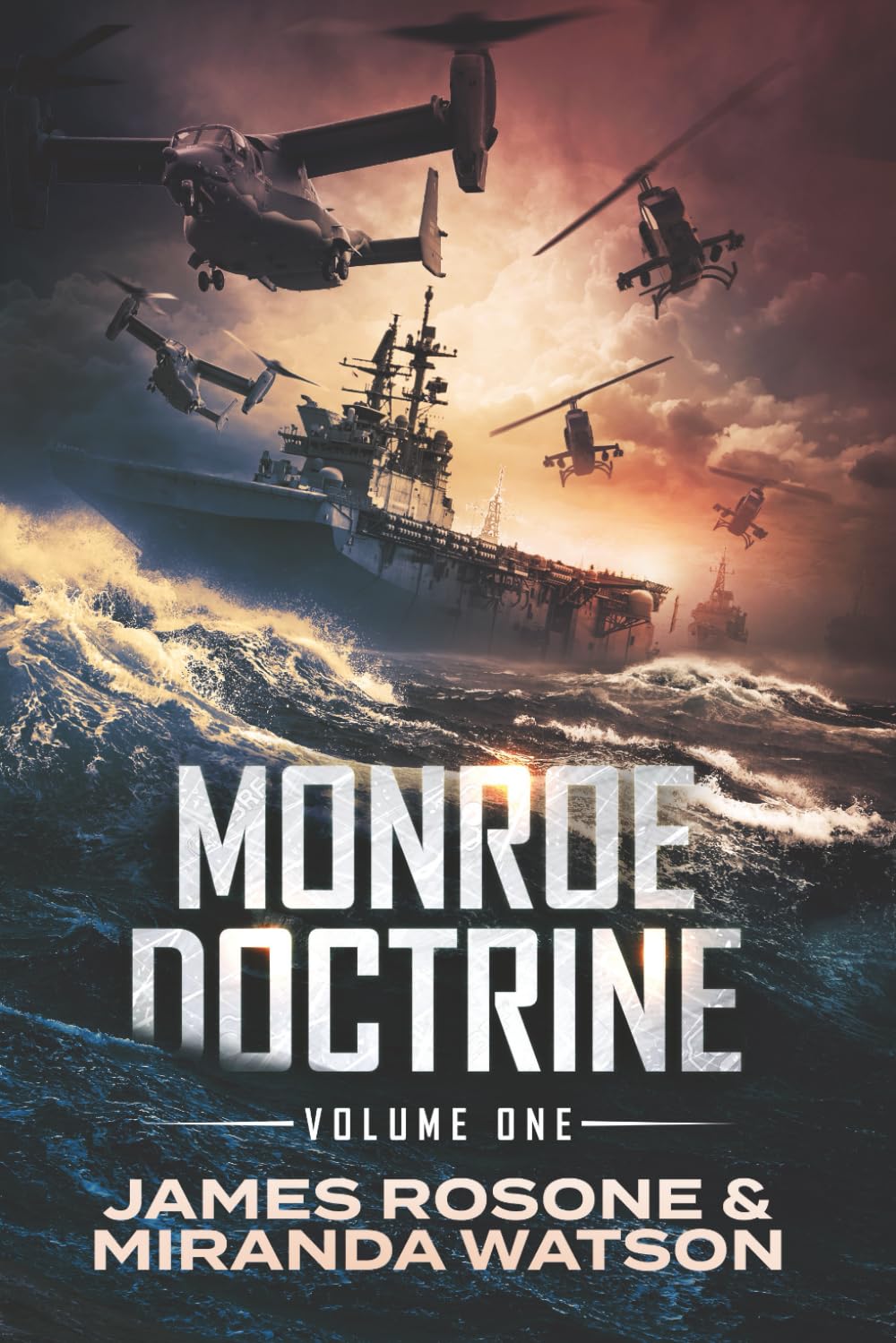 Monroe Doctrine: Volume I: 1