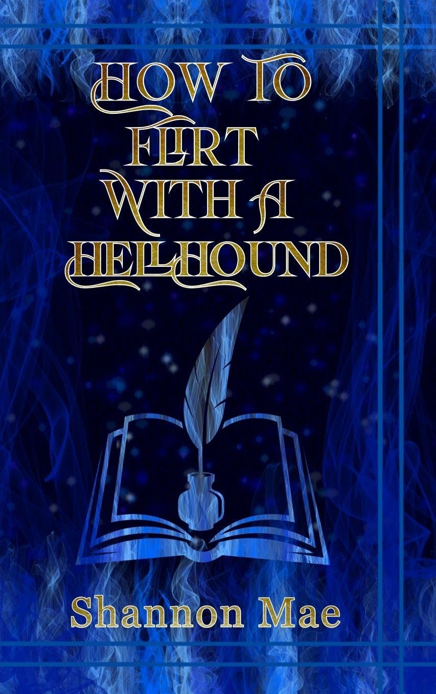 How to Flirt With a Hellhound (Hellhounds of Paradise Falls)
