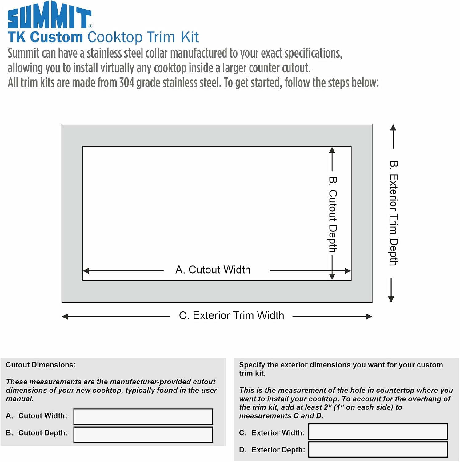 Summit Custom Cooktop Trim Kit, 304 Grade Seamless Brushed Stainless Steel, Protected Cover, Easy to Install and Clean, Custom Built According to your Unique Need
