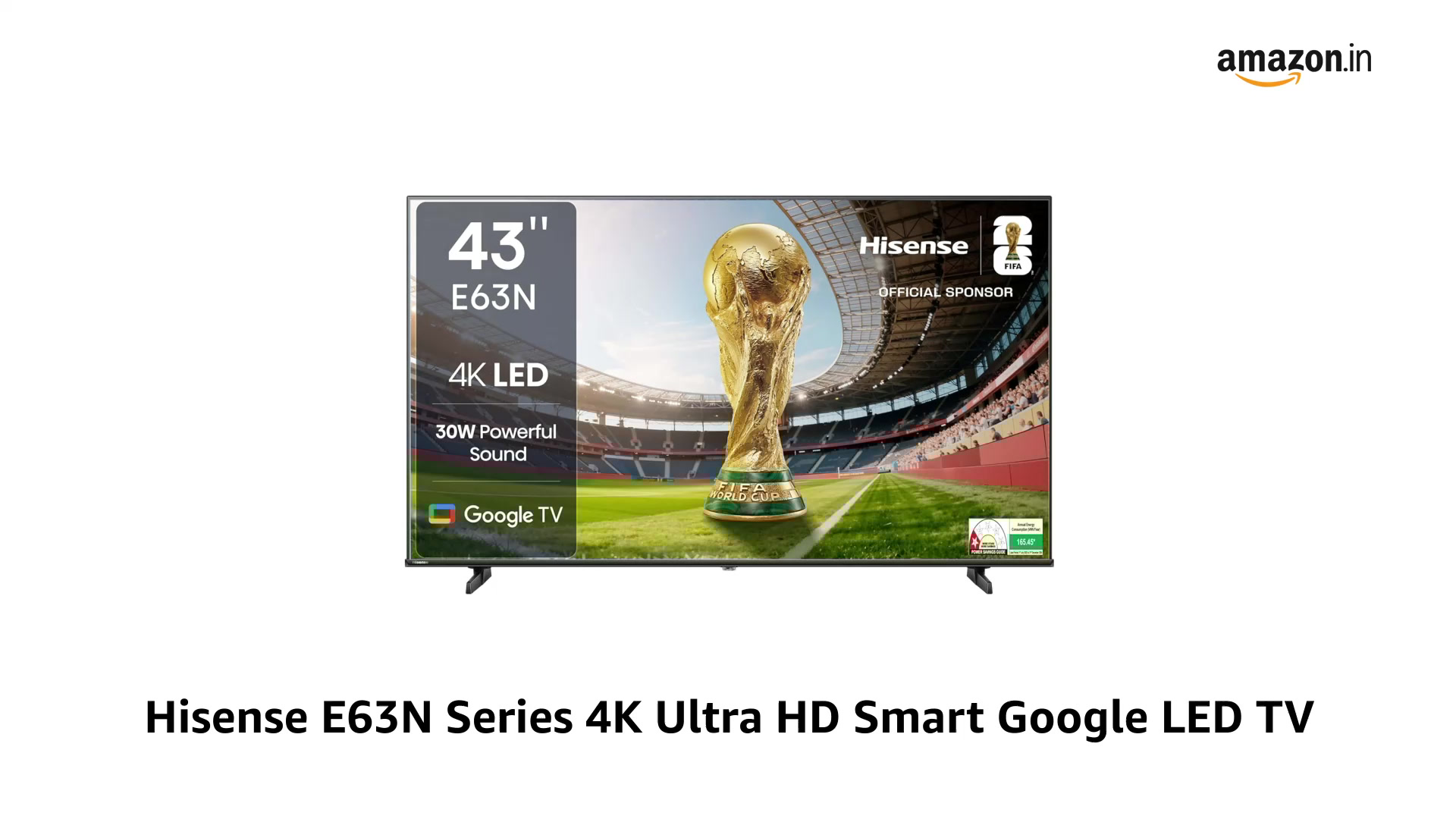 Hisense 108 cm (43 inches) E63N Series 4K Ultra HD Smart Google