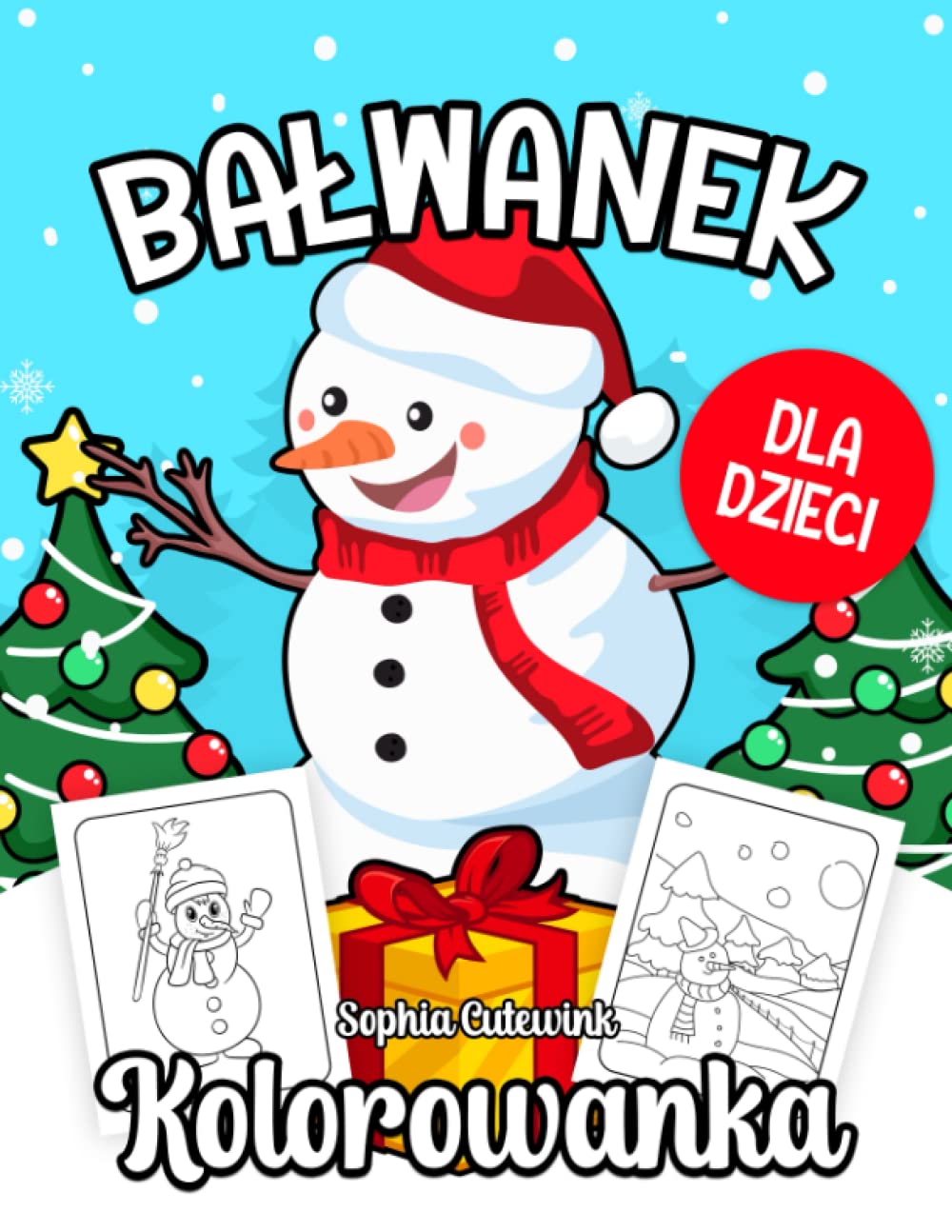 Independently published Bałwanek Kolorowanka Dla Dzieci (Polish Edition)
