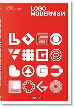 LOGO MODERNISM 美品 デザイナー必見 Logo Modernism: An Unprecedented Catalog of Modern Trademarks