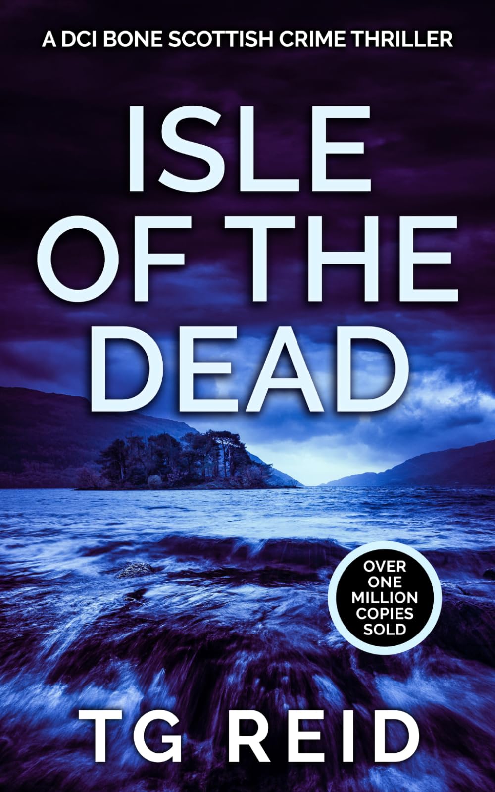 Isle of the Dead: A DCI Bone Scottish Crime Thriller