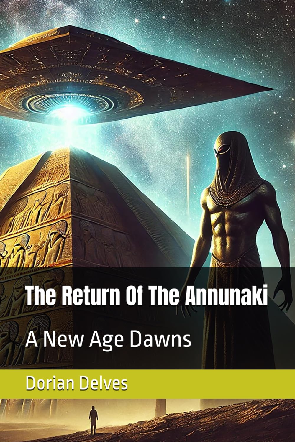 The Return Of The Annunaki: A New Age Dawns