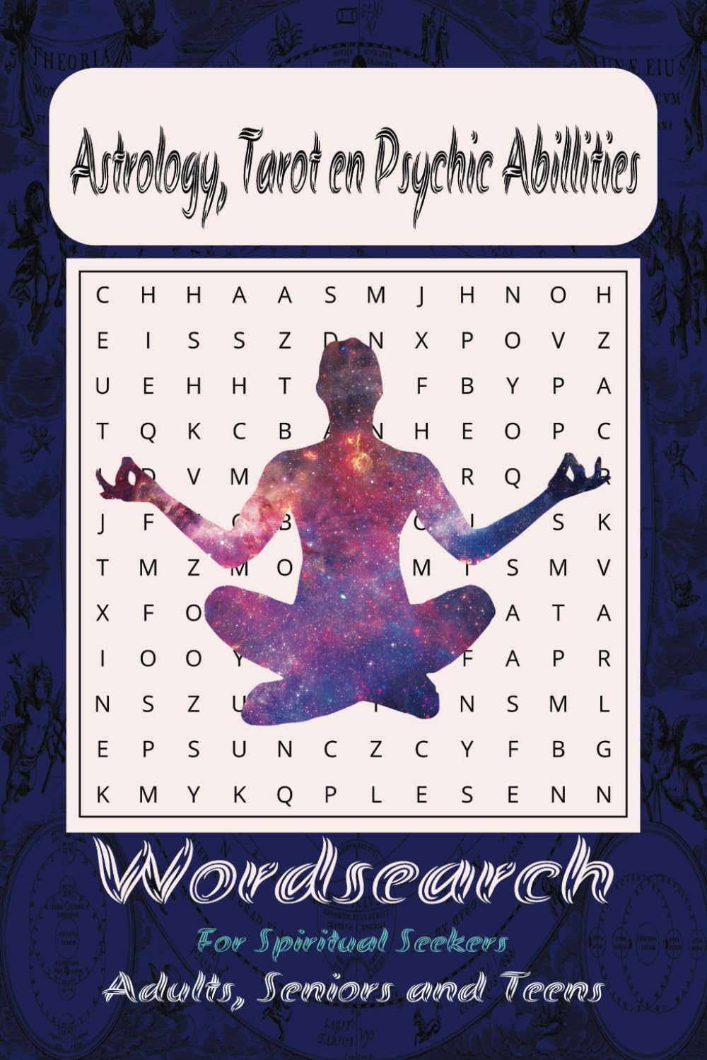 Astrology, Tarot and Psychic Abilies: Word Search: A Relaxing Mystical Puzzle Book for Spiritual Seekers, Intuition Development & Mindfulness | For Adults, Seniors and Teens
