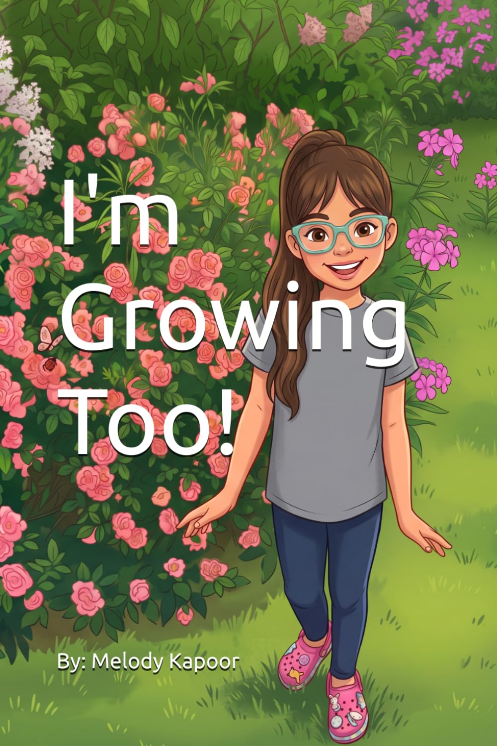 I'm Growing Too!