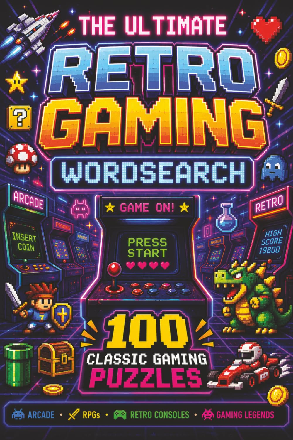 The Ultimate Retro Gaming Wordsearch: 100 Classic Gaming Puzzles