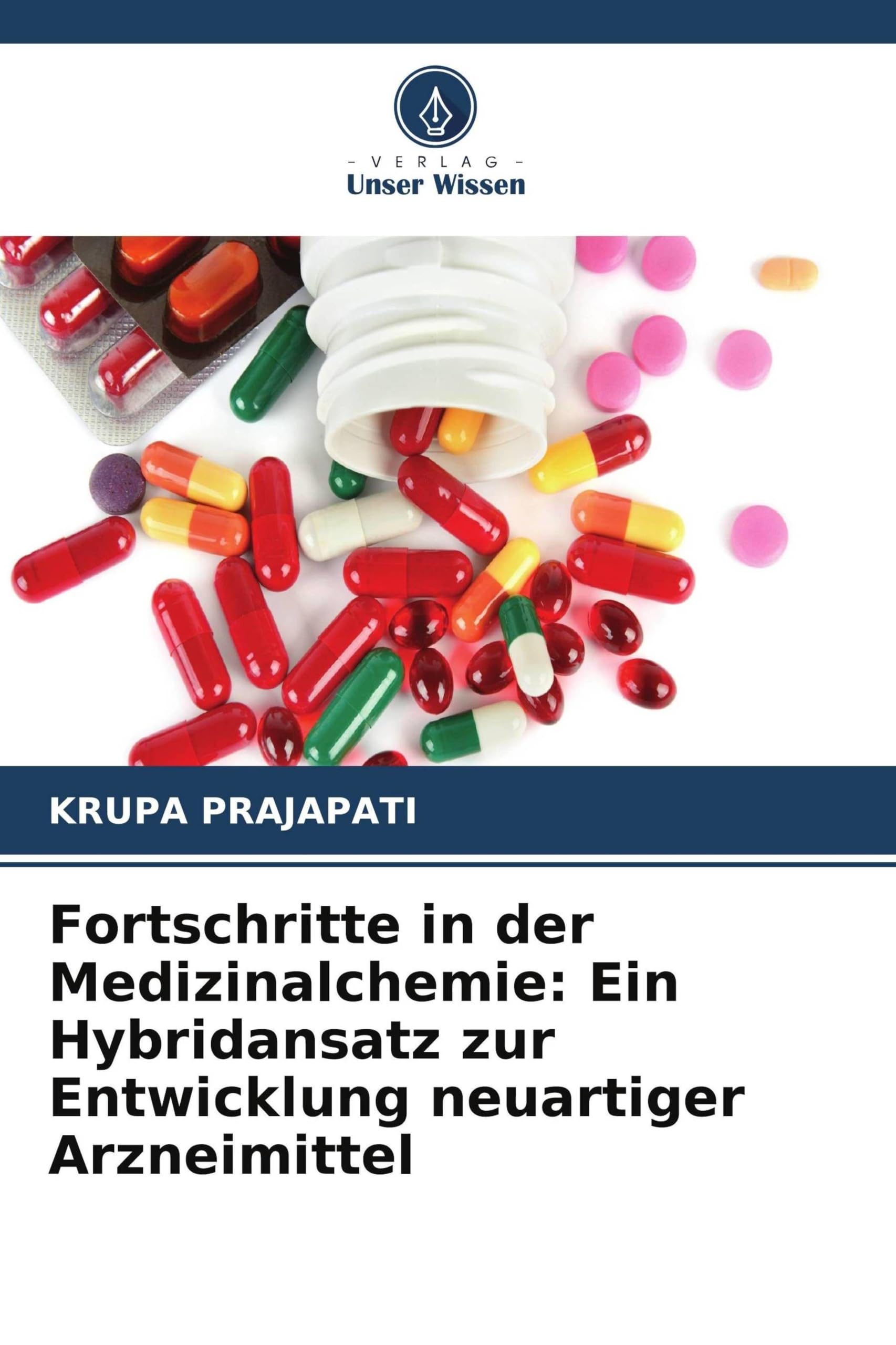 Fortschritte in der Medizinalchemie: Ein Hybridansatz zur Entwicklung neuartiger Arzneimittel