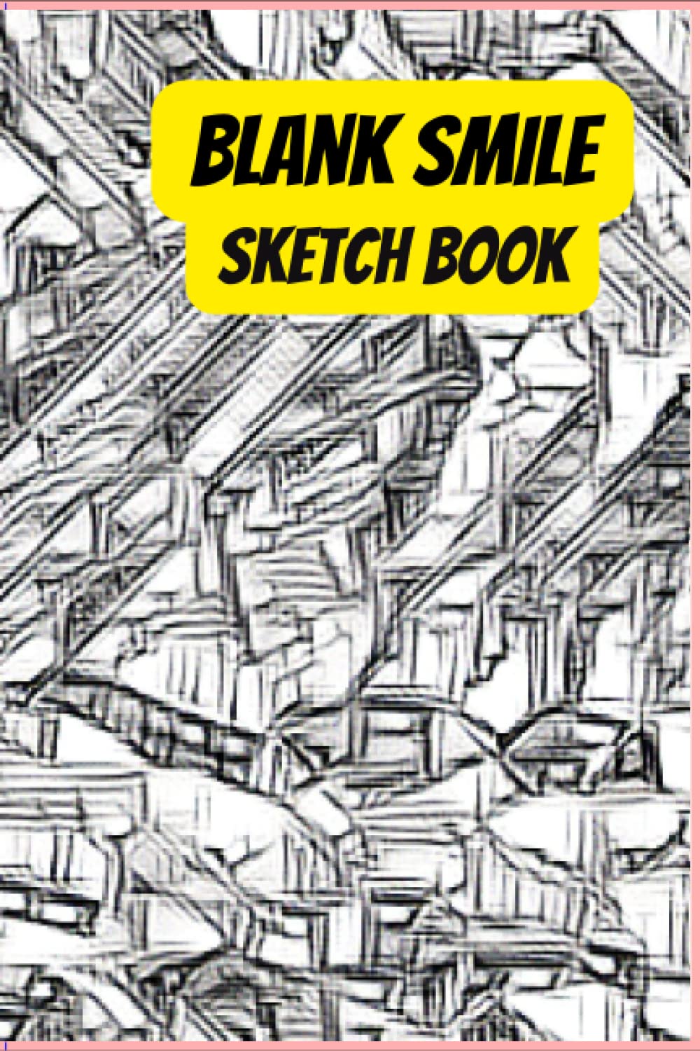 Blank smile sketch book: A beautiful creative 6x9 drawing book with 80 pages for kids and adult.